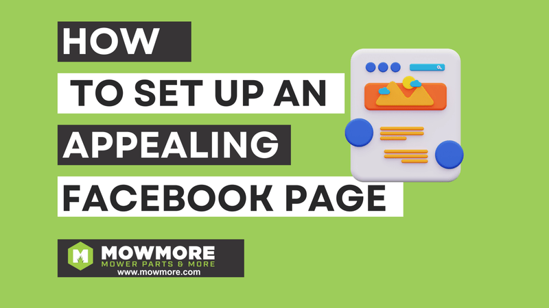 5 Steps to Set Up an Effective Facebook Page for Your Landscaping Business - MowMore