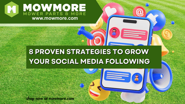 8 Proven Strategies to Grow Your Social Media Following for Landscaping Businesses - Mow More