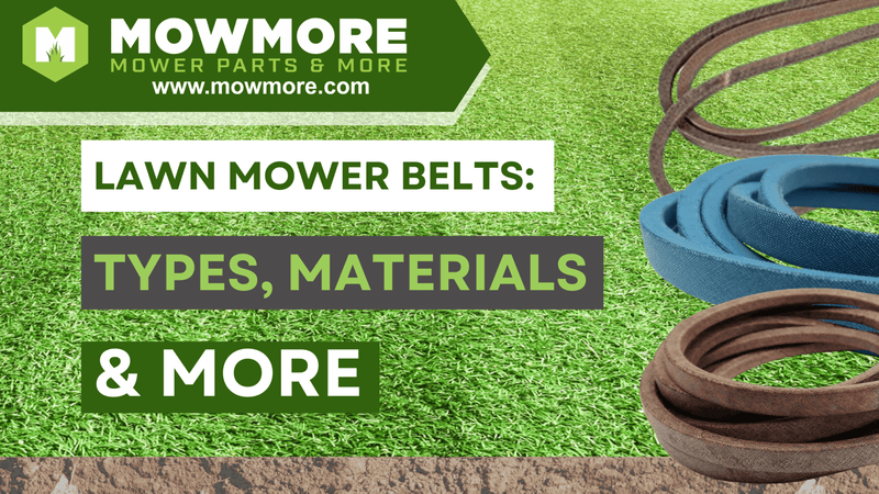 Selecting Lawn Mower Belts: Types, Materials, and Considerations - MowMore