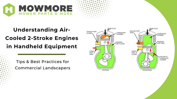 Understanding Air Cooled 2-Stroke Engines used in Handheld Equipment - MowMore